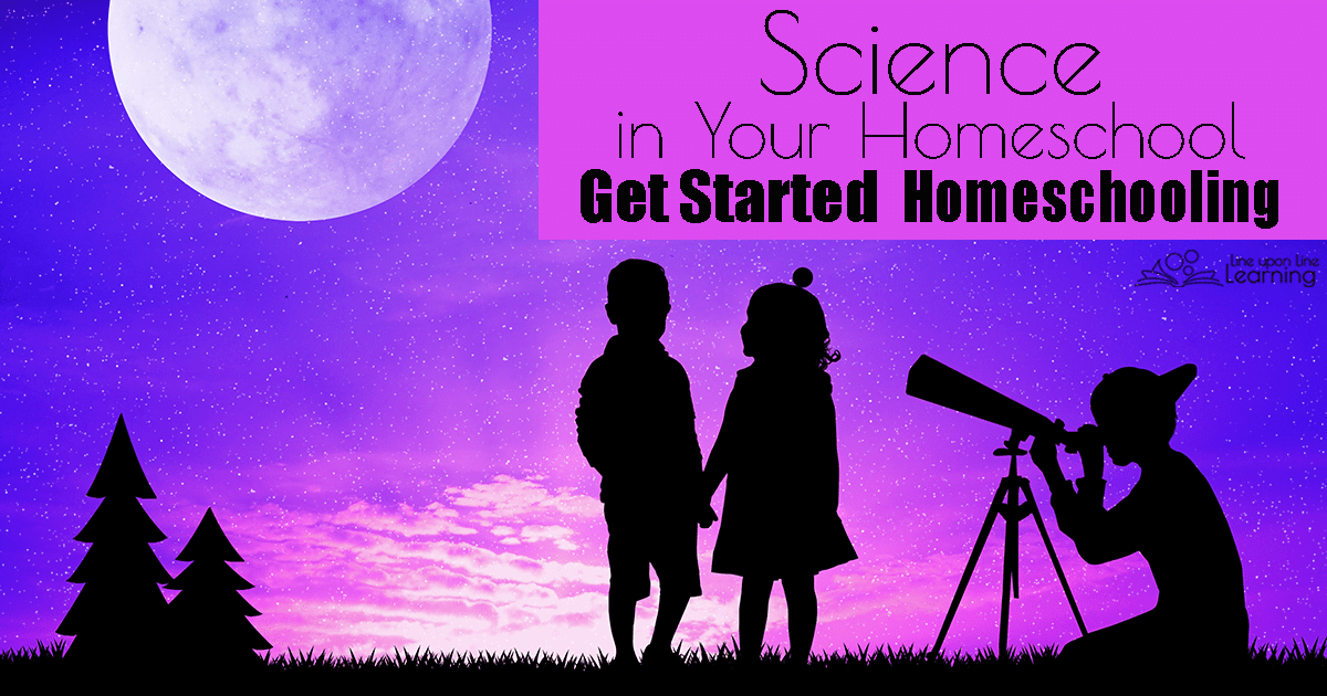 Learning science in your homeschool is a natural part of discovering how the world works.